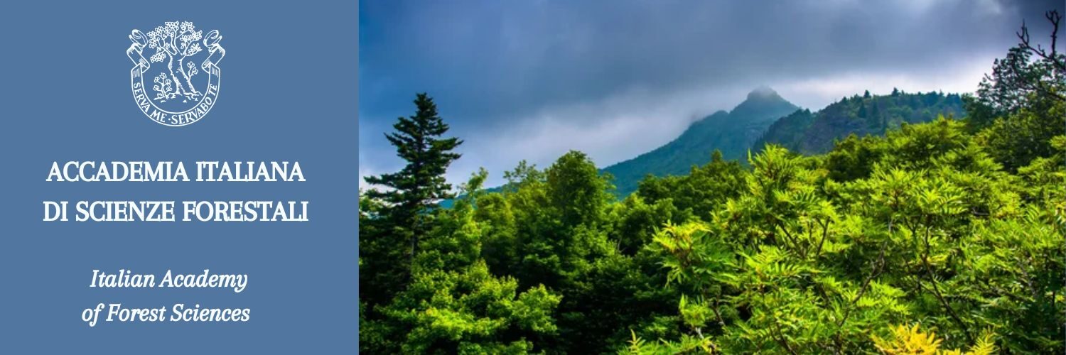 ACCADEMIA ITALIANA DI SCIENZE FORESTALI Italian Academy of Forest Sciences