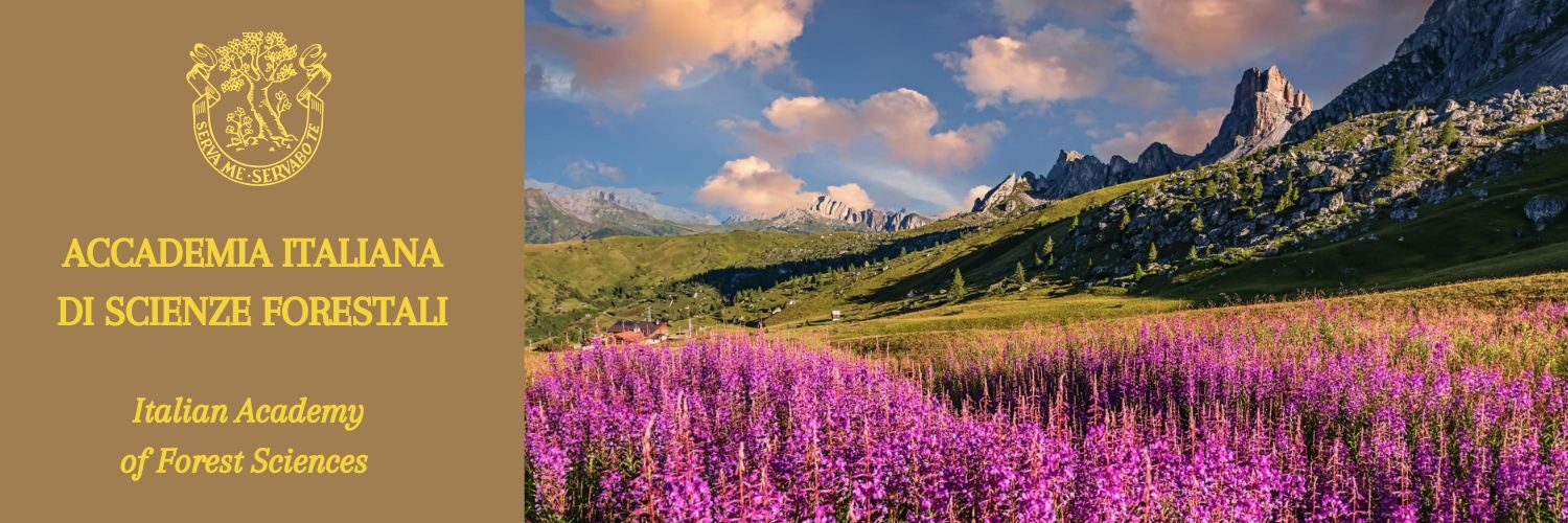 ACCADEMIA ITALIANA DI SCIENZE FORESTALI Italian Academy of Forest Sciences