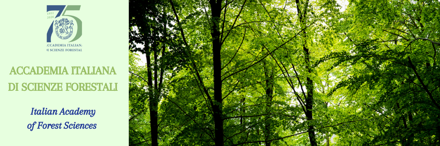 ACCADEMIA ITALIANA DI SCIENZE FORESTALI Italian Academy of Forest Sciences
