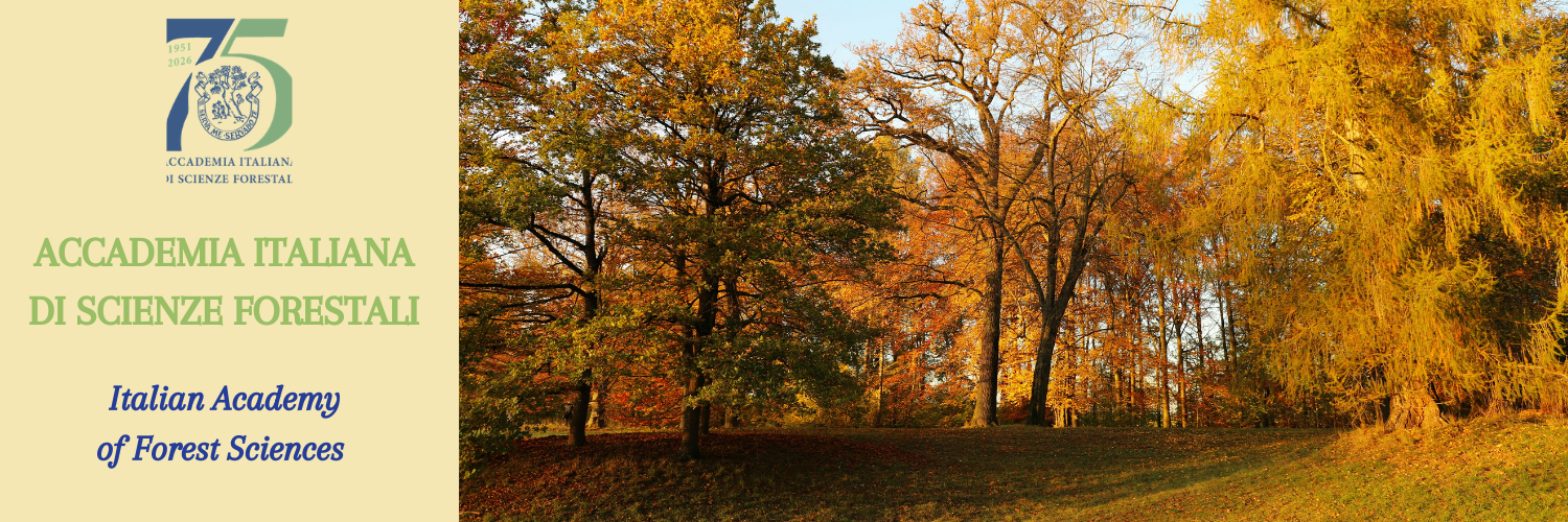 ACCADEMIA ITALIANA DI SCIENZE FORESTALI Italian Academy of Forest Sciences