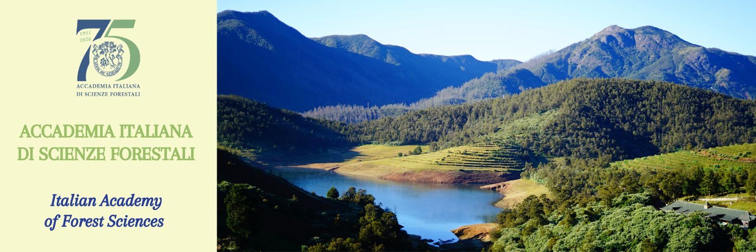 ACCADEMIA ITALIANA DI SCIENZE FORESTALI Italian Academy of Forest Sciences
