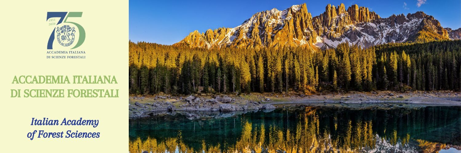 ACCADEMIA ITALIANA DI SCIENZE FORESTALI Italian Academy of Forest Sciences
